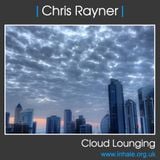 DJ Chris Rayner - Cloud Lounging