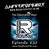 DangerousNile - The Detonation Hour Red Road FM Episode 032 (27/03/2015)