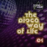 The Disco Way Of Life 01 - Dj Daniel Walker