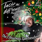 Taste The Diff'rence: Misc Jockey's Christmas Spectacular // Dec 2015