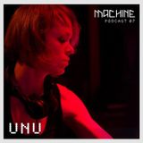 MACHINE 07 ::: DJ UNU
