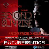 Beyond Sunrise radio...Cxxxvi featuring Future Antics