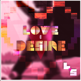 Love & Desire - A House Music Mixtape