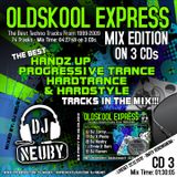 03 Oldskool Express -Mix Edition CD3 (Liveset 22.12.2012) mixed by DJ Neuby