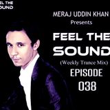 Meraj Uddin Khan Pres. Feel The Sound Ep. 038