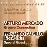 Fernando Calvillo & Stasik T @ GWM Radio Groove Connection Vol. 10 (January 27th, 2016)
