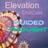 Guided Thought - Elevation ChillCast