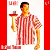 DJ MRC - Cocktail Maison