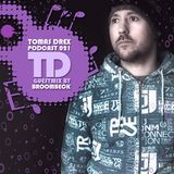 Tomas Drex PODCAST 021 - guestmix by Broombeck