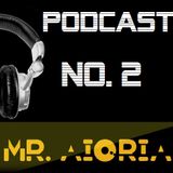 Mr Aioria Dj - Podcast # 2