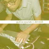 guima sounds | 2014.03