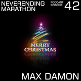 Neverending Marathon 42 with Max Damon (2012-12-24)