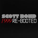 SCOTT BOND - 1999 - RE-BOOTED