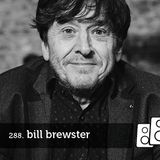 Soundwall Podcast #288: Bill Brewster