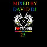 I LOVE TECHNO VOL. 25 MIXED BY DAV1D DJ
