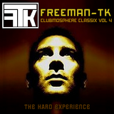 Clubmosphere Classix Volume 4 - The Hard Experience