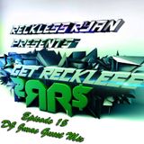Reckless Ryan - Get Reckless Podcast 15 (DJ Jmac Guest Mix)