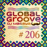 206 Global Groove - Dj Masaya