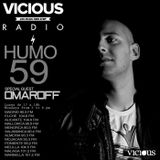 Humo 59 on Vicious Radio Special Guest Omaroff 08/12/2014