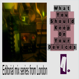 What You Should Keep On Your Devices - Mix Series - No.1