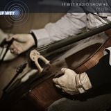 If Wet Radio Show #3 | Cello