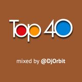 Top 40 Mix 02/19/2016 (@DjOrbit)