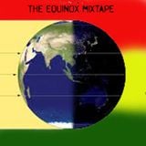 The Equinox Mixtape