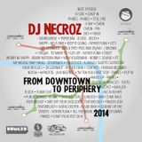 DJ NECROZ DOWNTOWN TO PERIPHERY