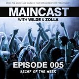 Maincast 005 with Wilde & Zolla - Recap Of The Month (14.02.2013)