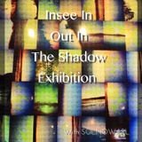 Out In The Shadow Exhibition ● with SOLNOWARL @Chiang Mai ◆ May 2014