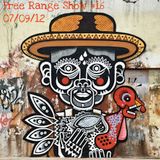 Free Range Show #16 07/09/11