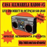 Radio Allmarela - ReXistência na Ocupação São João - 19/03/2015