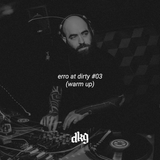 erro at dirty #03 (warm up)