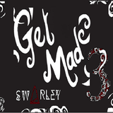 GetMad! #03 w/swarley