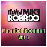 Mike Robredo - Moombah BoOmbah vol. 1