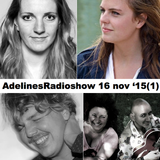 AdelinesRadioshow 16 nov 2015 deel 1