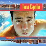 Alexir - Loco Spain