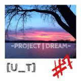Project Dream #7