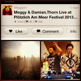 Meggy & Damian.Thorn Live at Plötzlich Am Meer Festival 2013 Mainstage
