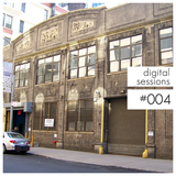 Digital Sessions #004