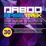 BASS TREK E30 with DJ Daboo on bassport.FM