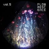 Flowrescence Vol. 05