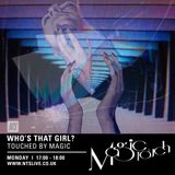 Who's That Girl w/ Leyla Pillai & Magic Touch - 29th June 2015