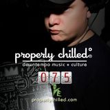Properly Chilled Podcast #75 (B): Guest DJ Striz
