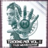 Hyper Tricking Mix Vol. 1 - Tyler Weaver Edition