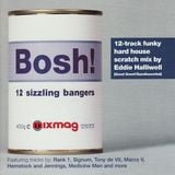 Eddie Halliwell – Bosh! 12 Sizzling Bangers ED-IT-ED