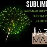 Sublime FM Jazz Mash 2013 Yearmix