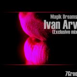 Magik Dreams VA Mixed by Ivan Arvili Exclusive Mix