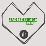 Jakobe el Loco @ Ibiza Live Radio - An Underground Lovestory #010
