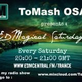 EDMagical Saturday - present by ToMash OSA Nr.54 - 19.07.2014 weekly podcast - www.edmcentral.fm